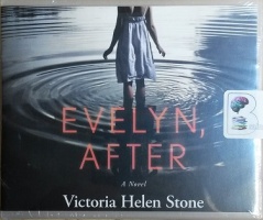 Evelyn, After written by Victoria Helen Stone performed by Tanya Eby on CD (Unabridged)